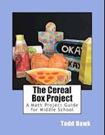 The Cereal Box Project: A middle school math project. 