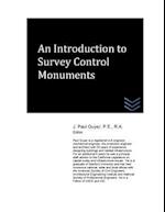 An Introduction to Survey Control Monuments