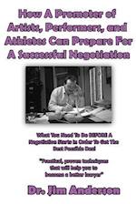 How a Promoter of Artists, Performers, and Athletes Can Prepare for a Successful