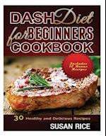 Dash Diet for Beginners Cookbook