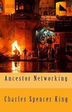 Ancestor Networking