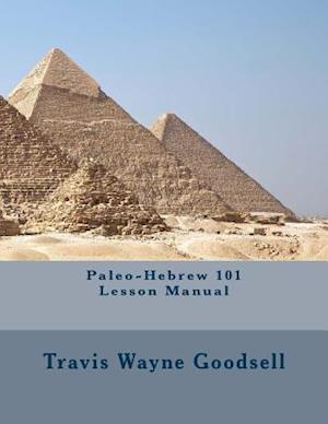 Paleo-Hebrew 101 Lesson Manual