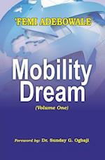 Mobility Dream