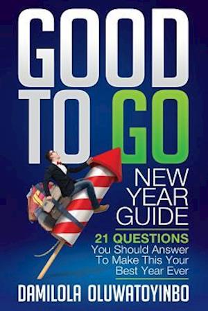 Good to Go New Year Guide