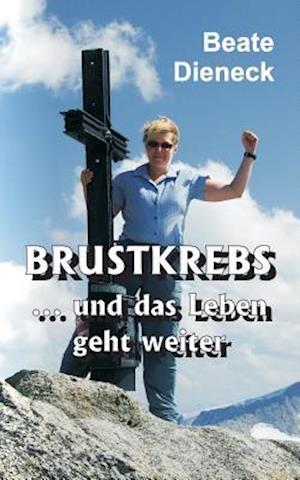 Brustkrebs - und das Leben geht weiter