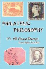 Philatelic Philosophy
