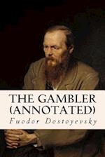 The Gambler (Annotated)