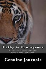 Cathy Is Courageous