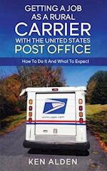 Getting a Job as a Rural Carrier with the United States Post Office