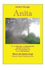 Anita - Ein Von Neurosen Und Depressionen Gepraegter Lebensweg Einer Frau