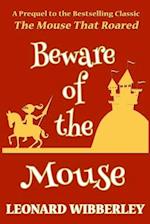 Beware Of The Mouse