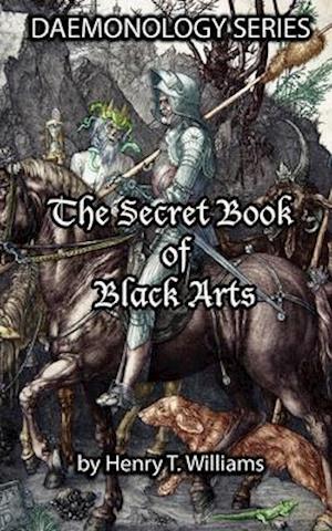 The Secret Book of Black Arts