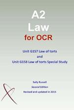 A2 Law for OCR Unit G157 Law of Torts and Unit G158 Law of Torts Special Study
