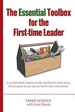 The Essential Toolbox for the First-Time Leader