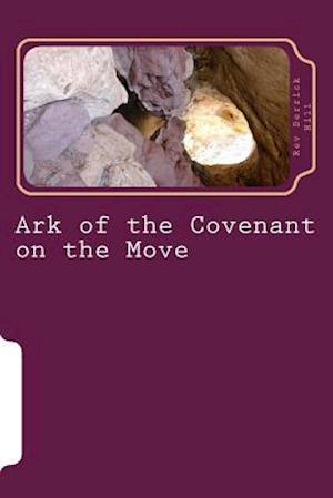 Ark of the Covenant on the Move