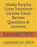 Alaska Surplus Lines Insurance License Exam Review Questions & Answers