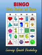 BINGO: Colors, Numbers and Shapes (Learning Spanish Vocabulary) 