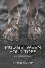 Mud Between Your Toes
