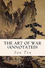 The Art of War (Annotated)