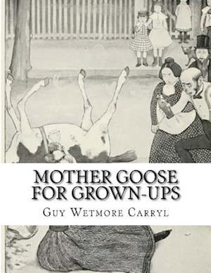 Mother Goose for Grown-Ups