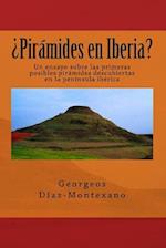 ¿pirámides En Iberia?