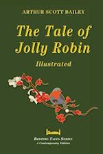The Tale of Jolly Robin - Illustrated