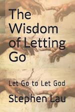 The Wisdom of Letting Go