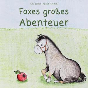 Faxes Großes Abenteuer