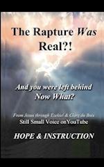 The Rapture Was Real