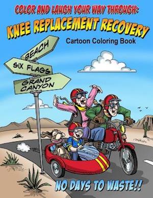 Color and Laugh Your Way Through Knee Replacement Recovery