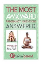 The Most Awkward Pregnancy Questions Answered!