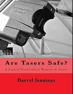 Are Tasers Safe?