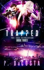 TRAPPED (THE 1000 REVOLUTION): Trapped 