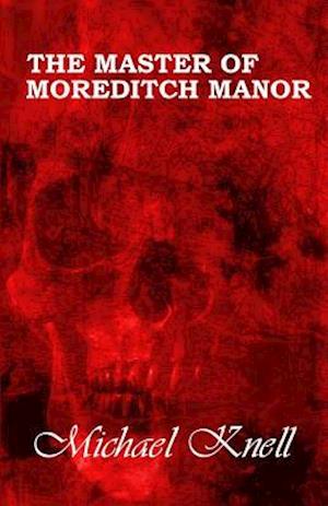 The Master of Moreditch Manor