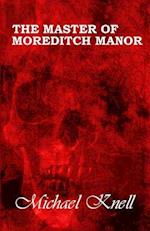 The Master of Moreditch Manor