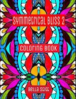 Symmetrical Bliss 2 Coloring Book