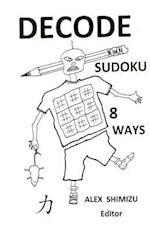 Decode Sudoku 8 Ways