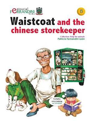 Waistcoat and the Chinese Storekeeper