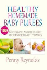 Healthy Homemade Baby Purees
