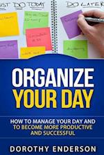 Organize Your Day