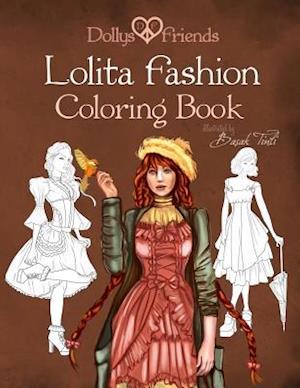 Lolita Fashion Coloring Book Dollys and Friends