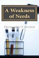 A Weakness of Nerds