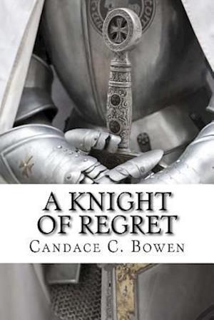 A Knight of Regret