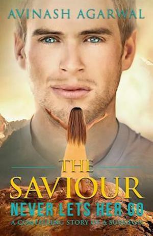 The Saviour - Never Lets Her Go