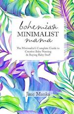 Bohemian Minimalist Mama