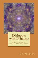 Dialogues with Dominic