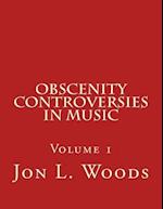 Obscenity Controversies in Music