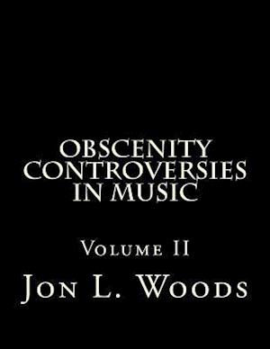 Obscenity Controversies in Music