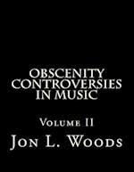 Obscenity Controversies in Music