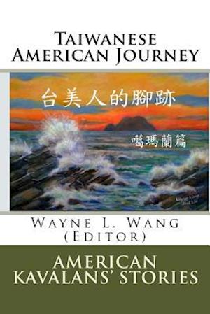 Taiwanese American Journey to the West